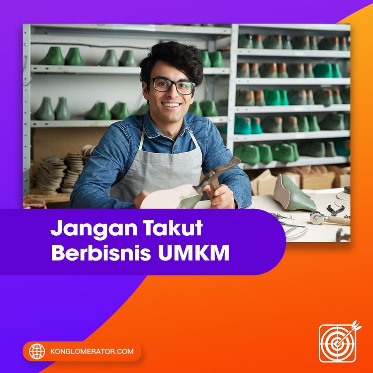 Jangan Takut Berbisnis UMKM